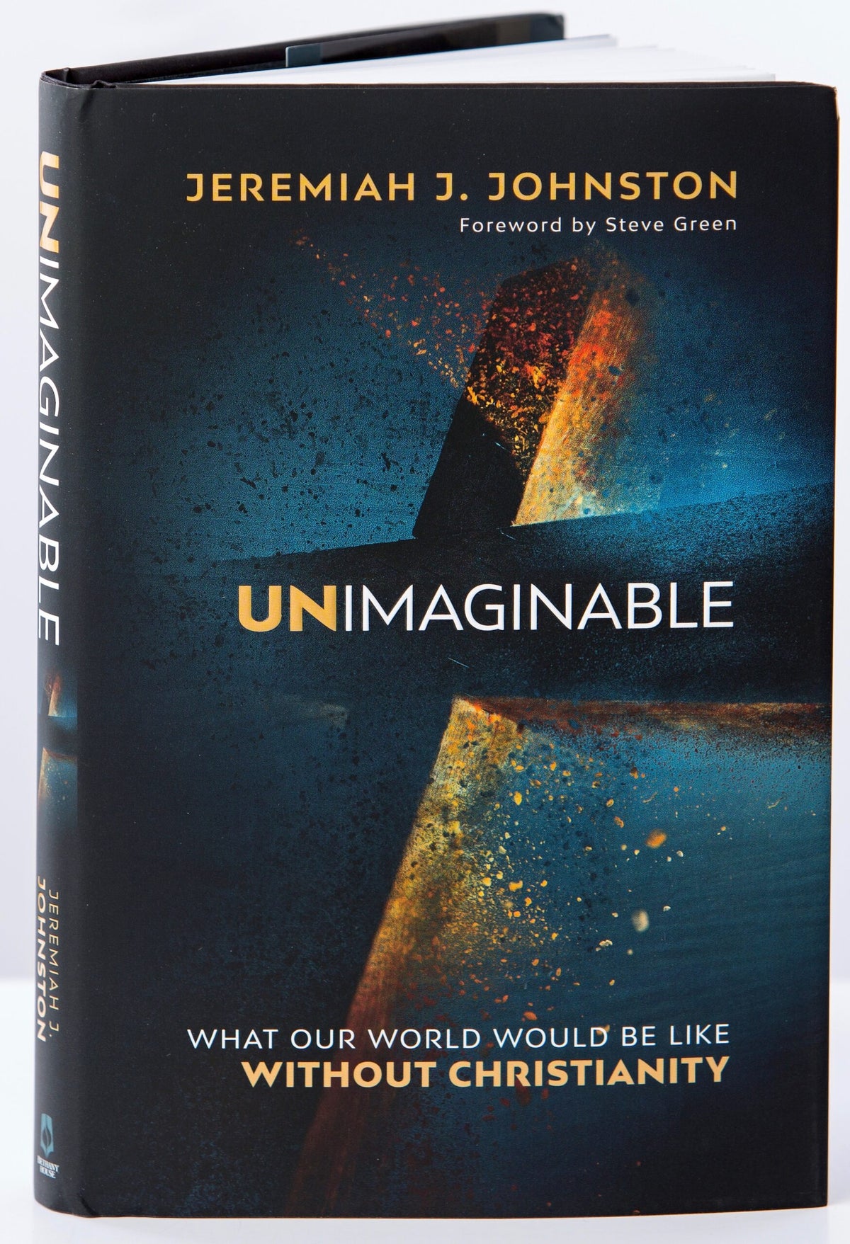 Unimaginable: What Our World Would Be Like Without Christianity