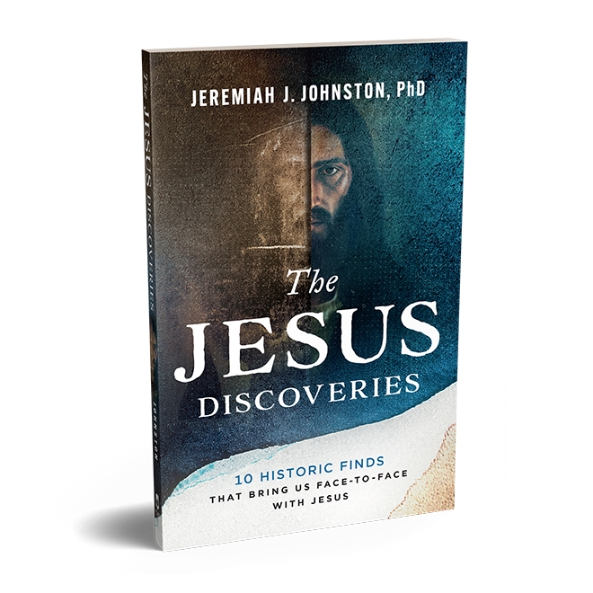 The Jesus Discoveries: 10 Historic Finds That Bring Us Face-to-Face with Jesus