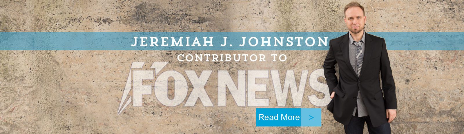 Jeremiah J. Johnston, contributor to Fox News